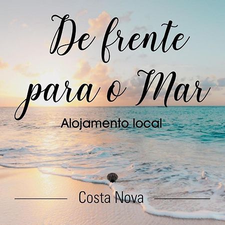 De Frente Para O Mar Costa Nova Εξωτερικό φωτογραφία
